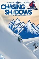 Watch Warren Miller's Chasing Shadows Putlocker