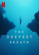 Watch The Deepest Breath Putlocker