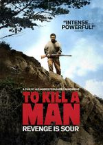Watch To Kill a Man Putlocker