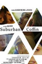 Watch Suburban Coffin Putlocker