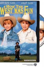 Watch How the West Was Fun Putlocker