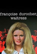 Watch Françoise Durocher, waitress Putlocker