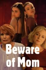 Watch Beware of Mom Putlocker