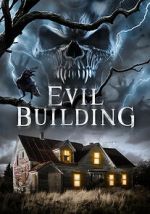 Watch Evil Building Putlocker