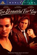 Watch Too Beautiful for You Putlocker