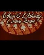 Watch When G.I. Johnny Comes Home (Short 1945) Putlocker