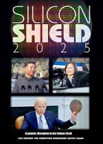 Watch Silicon Shield 2025 Putlocker