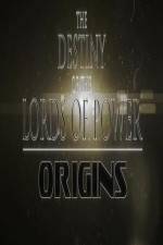 Watch The Destiny of the Lords of Power Origins Putlocker