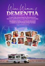 Watch Wine, Women & Dementia Putlocker