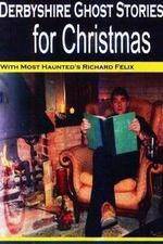 Watch Derbyshire Ghost Stories for Christmas Putlocker