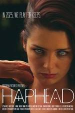 Watch Haphead Putlocker