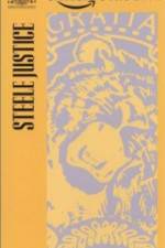 Watch Steele Justice Putlocker