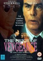 Watch In the Line of Duty: The Price of Vengeance Putlocker