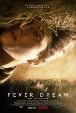 Watch Fever Dream Putlocker