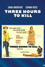 Watch Three Hours to Kill Putlocker