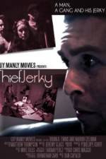 Watch Thief Jerky Putlocker