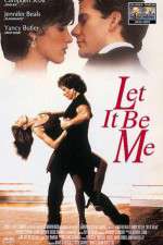 Watch Let It Be Me Putlocker