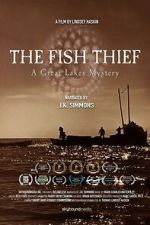 Watch The Fish Thief: A Great Lakes Mystery Putlocker