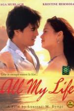 Watch All My Life Putlocker