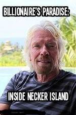 Watch Billionaire\'s Paradise: Inside Necker Island Putlocker