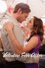 Watch Valentine Ever After Putlocker