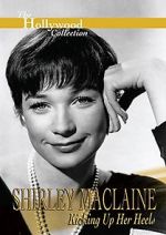 Watch Shirley MacLaine: Kicking Up Her Heels Putlocker