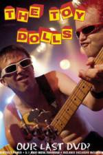 Watch Toy Dolls Our Last Putlocker