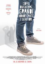 Watch How to Grow Up Despite Your Parents Putlocker