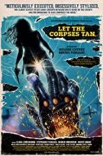 Watch Let the Corpses Tan Putlocker