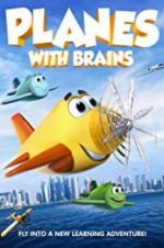 Watch Planes with Brains Putlocker