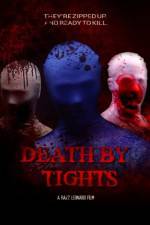 Watch Death by Tights Putlocker