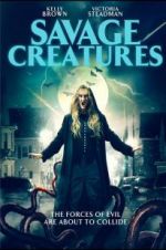 Watch Savage Creatures Putlocker