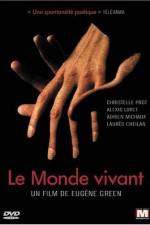 Watch Le monde vivant Putlocker