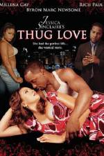 Watch Jessica Sinclaire’s Thug Love Putlocker