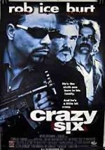 Watch Crazy Six Putlocker