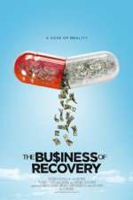 Watch The Business of Recovery Putlocker