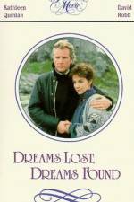 Watch Dreams Lost Dreams Found Putlocker