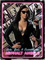 Watch Asphalt Angels Putlocker