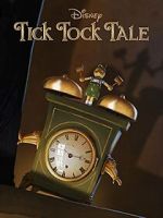 Watch Tick Tock Tale (Short 2015) Putlocker