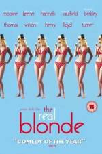 Watch The Real Blonde Putlocker