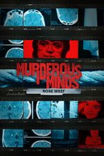Watch Murderous Minds: Rose West Putlocker
