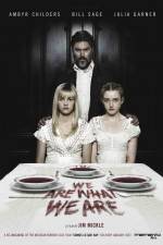 Watch We Are What We Are Putlocker