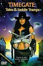 Watch Timegate: Tales of the Saddle Tramps Putlocker