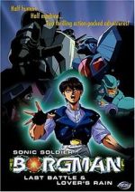 Watch Sonic Soldier Borgman: Lover's Rain (Short 1990) Putlocker