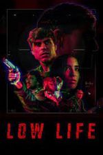 Watch Low Life Putlocker