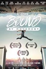 Watch Bound By Movement Putlocker