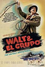 Watch Walt & El Grupo Putlocker