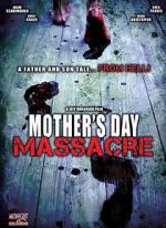 Watch Mother's Day Massacre Putlocker