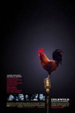 Watch Idlewild Putlocker