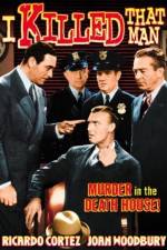 Watch I Killed That Man Putlocker